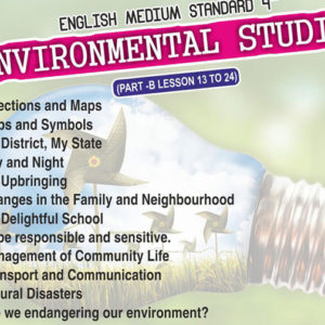 Fourth Standard Environmental Studies 1 Part B Lesson 13 To 24 English Medium